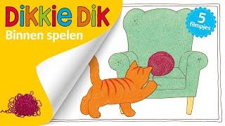 Binnenspelen met Dikkie Dik   Compilatie  Voorleesverhalen voor Kinderen