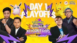 POKEMON UNITE NUSANTARA CUP  PLAYOFFS DAY 1