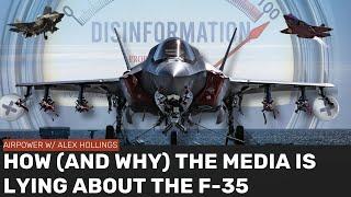 The media is LYING to you about the F-35 heres why