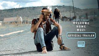 Welcome Home Muzi Official Trailer HD