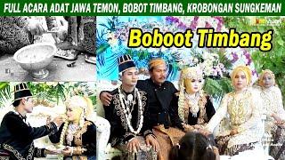 Panggih Temu Manten Full Acara Adat Jawa dengan MC Jawa  Temon Bobot Timbang Krobongan Sungkeman