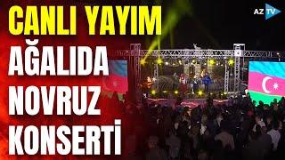 Bayram tonqalı Ağalıda qalandı Zəngilandakı Novruz konserti CANLI YAYIMDA