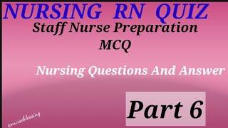 NURSING QUESTIONS AND ANSWER NURSING QUIZ PART 6 NCLEXPROMETRICRN EXAM100% PASSING RATE.