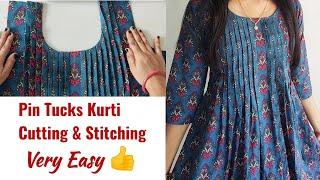 Pin Tucks Kurti Cutting and Stitching Very Easy  Straight Kurti Cutting and Stitching