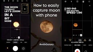 How to Capture Moon Photo & Video using phone camera Samsung Galaxy S23 Ultra