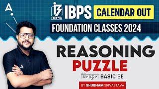 Puzzle Reasoning Basic Concepts  Bank Foundation Classes 2024  By Shubham Srivastava ‎️