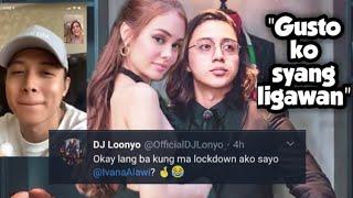 DJ LOONYO GUSTONG LIGAWAN SI IVANA ALAWI MATAPOS ANG BF PRANK  TIGNAN ANG TWEETS NI DJ LOONYO