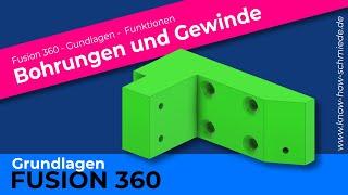 Fusion 360 - Bohrung und Gewinde - Einfach Bohrungen mit Senkung und Gewinde erstellen - Grundlagen