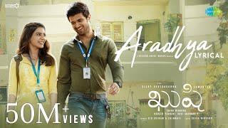 Aradhya - Lyrical  Kushi  Vijay Deverakonda Samantha  Hesham Abdul Wahab Sid Sriram  Chinmayi