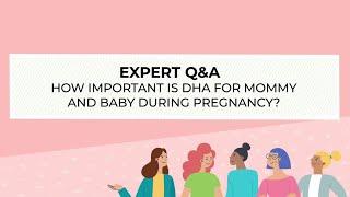 Enfamil Q&A How important is DHA for mommy and baby during pregnancy?  Ad Content for Enfamil