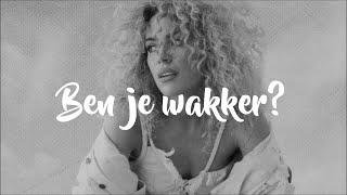 Sigourney K Kraantje Pappie - Ben Je Wakker? Lyrics