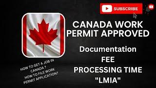 Canada work permit 2023  LMIA  Canada Approved LMIA work permit application