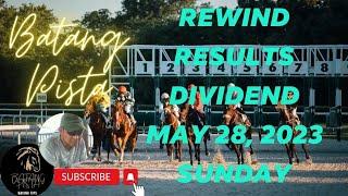 MMTCI RACE REWIND RESULTS AND DIVIDENDS OF BATANG PISTA MAY 28 2023 SUNDAY RACE REVIEW