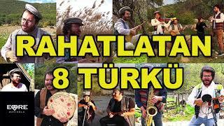 RAHATLATAN 8 TÜRKÜ - RELAXING 8 TÜRKÜ