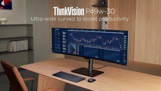 Lenovo ThinkVision P49w-30 Monitor Ultra-wide curved to boost productivity