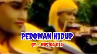 PEDOMAN HIDUP { NASIDA RIA - LIRIK }