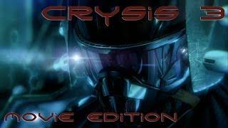 Crysis 3 - Movie Edition HD