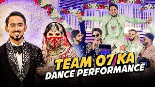 ADNAAN KI SHADI MAIN TEAM 07 KA DANCE PERFORMANCE  SHADAN FAROOQUI VLOG