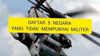 Daftar 5 Negara Tanpa Militer. Fakta militer dunia. List of 5 Countries Without Military.