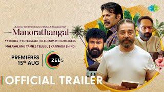 Manorathangal - Official Trailer  Kamal Haasan  Mohanlal  Mammootty  ZEE 5  Premieres 15th Aug