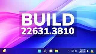 New Windows 11 Update 22631.3810 – New Start Menu File Explorer in the Main Release KB5039302