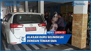 Fakta Baru Guru Selingkuh dengan Satpol PP Pamit Urus Studi Banding