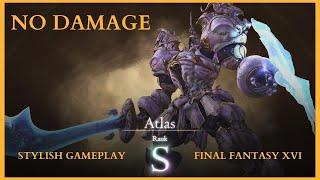 FF16 - ATLAS NO DAMAGE in 2 minutes S Rank Mark