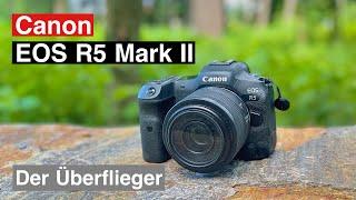 Canon EOS R5 Mark II - Wird sie die erfolgreichste Kamera der Welt?