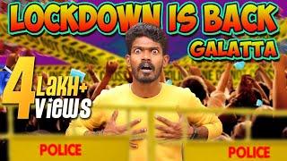 Lockdown is Back Galatta  Madrasi  Galatta Guru  Lockdown