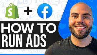 How To Run Facebook Ads For Shopify 2024 Setup + Full Guide