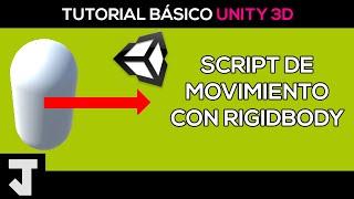 Script De Movimiento Unity C# - Tutorial Básico