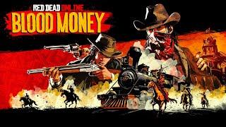 Red Dead Online Blood Money