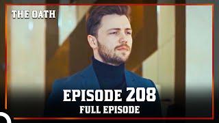 The Oath  Episode 208