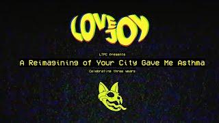 Lovejoy - A Reimagining of Your City Gave Me Asthma Fan Album