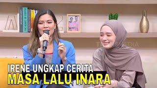 Irene Eks Bexxa Bongkar Cerita Masa Lalu Inara Rusli  FYP 270624 Part 2