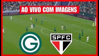 GOIÁS X SÃO PAULO AO VIVO COM IMAGENS  COPA DO BRASIL 2024