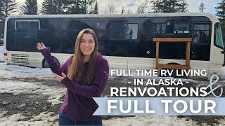 Full Time RV Living in Alaska  Renovations & FULL TOUR