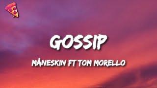 Måneskin - GOSSIP ft Tom Morello LyricsTesto