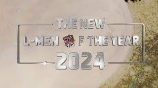 The New L-Men of the Year  2024  Video Opening Grand Final