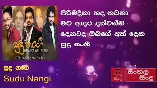 Sudu Nangi  Lyrics - Dimanka Wellalage New Song 2019  New Sinhala Songs 2019