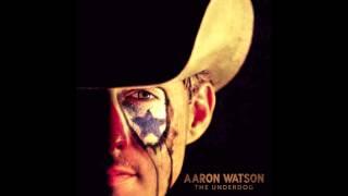 Aaron Watson - Fence Post Official Audio