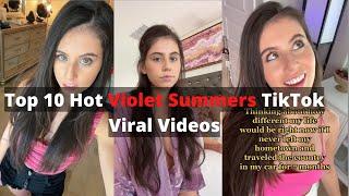 Top 10 Hot Violet Summers TikTok Viral Videos