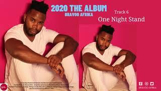 Bravoo Afrika -  One Night Stand 2020 The Album  BRAMEK TV