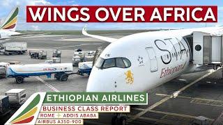 ETHIOPIAN AIRLINES A350 Business Class ⇢【4K Trip Report Rome to Addis Ababa】A Great Way to Fly