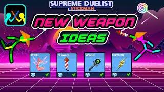 NEW WEAPON IDEAS  Идеи Новых Оружий Supreme Duelist Stickman