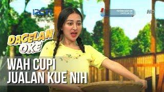 Dagelan OK -  Wah Cupi Jualan Kue Nih 26 Januari 2019