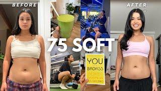 I did the 75 Soft Challenge  Workouts Food & FINAL results