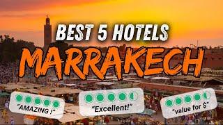  What are the BEST HOTELS in Marrakech Morocco ? Marrakech hotel ranking