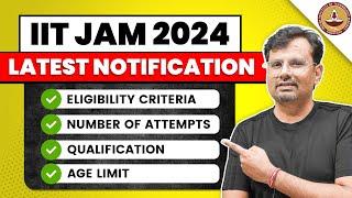 IIT JAM 2024 Notification Out  Eligibility Number of Attempts & Age Limit  IIT JAM By GP Sir