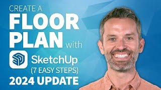 SketchUp Tutorial – How To Create a Floor Plan 2024 Update
